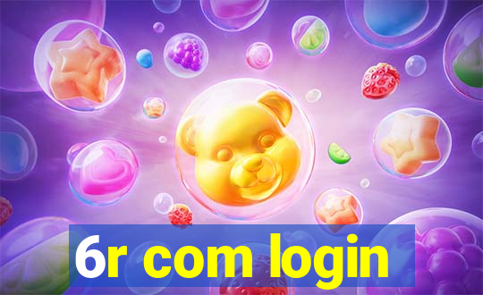 6r com login